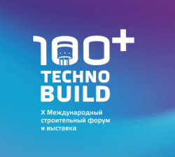 Началась регистрация на Международный строительный форум 100+ TechnoBuild